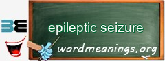 WordMeaning blackboard for epileptic seizure